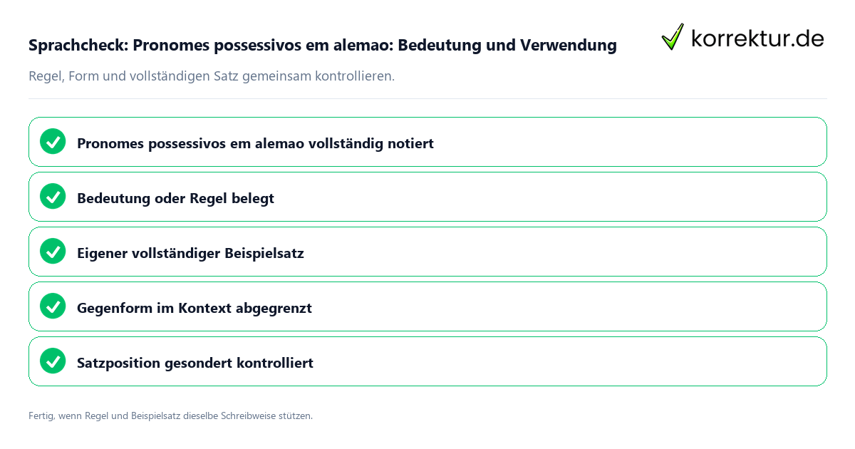 Konkreter Sprachcheck zu Pronomes possessivos em alemao: Bedeutung und Verwendung mit Regel und vollständigem Beispielsatz