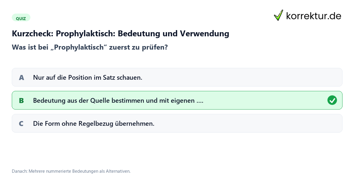 Prophylaktisch: Bedeutung und Verwendung mit einem Kurzquiz zum sinnvollen nächsten Schritt