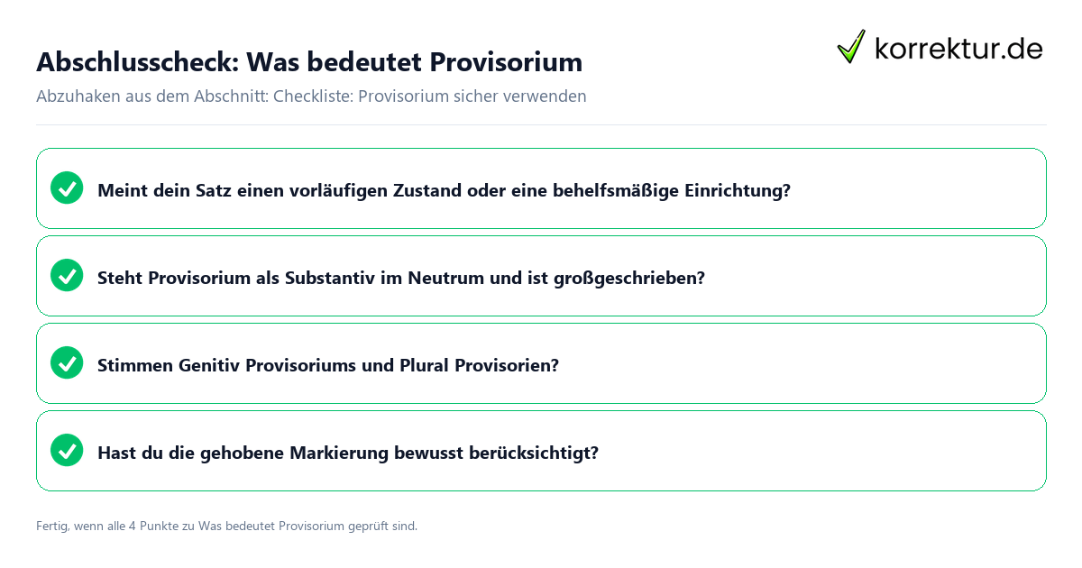 Konkreter Abschlusscheck zu Was bedeutet Provisorium