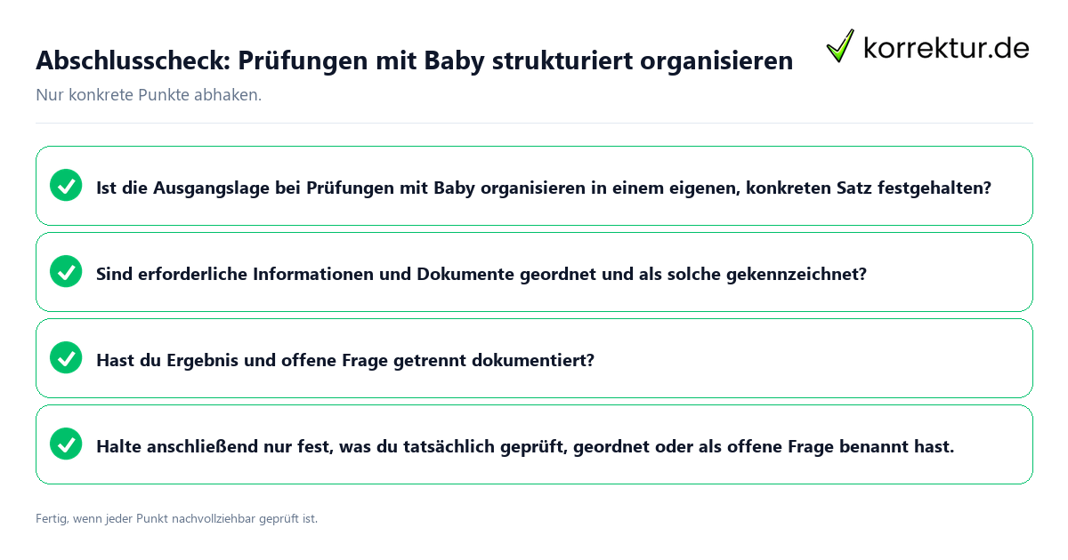 Konkreter Abschlusscheck zu Prüfungen mit Baby strukturiert organisieren