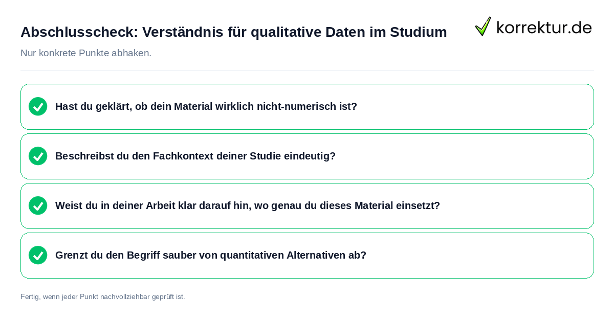 Abschlusscheck: Verständnis für qualitative Daten im Studium Konkreter Abschlusscheck zu Verständnis für qualitative Daten im Studium