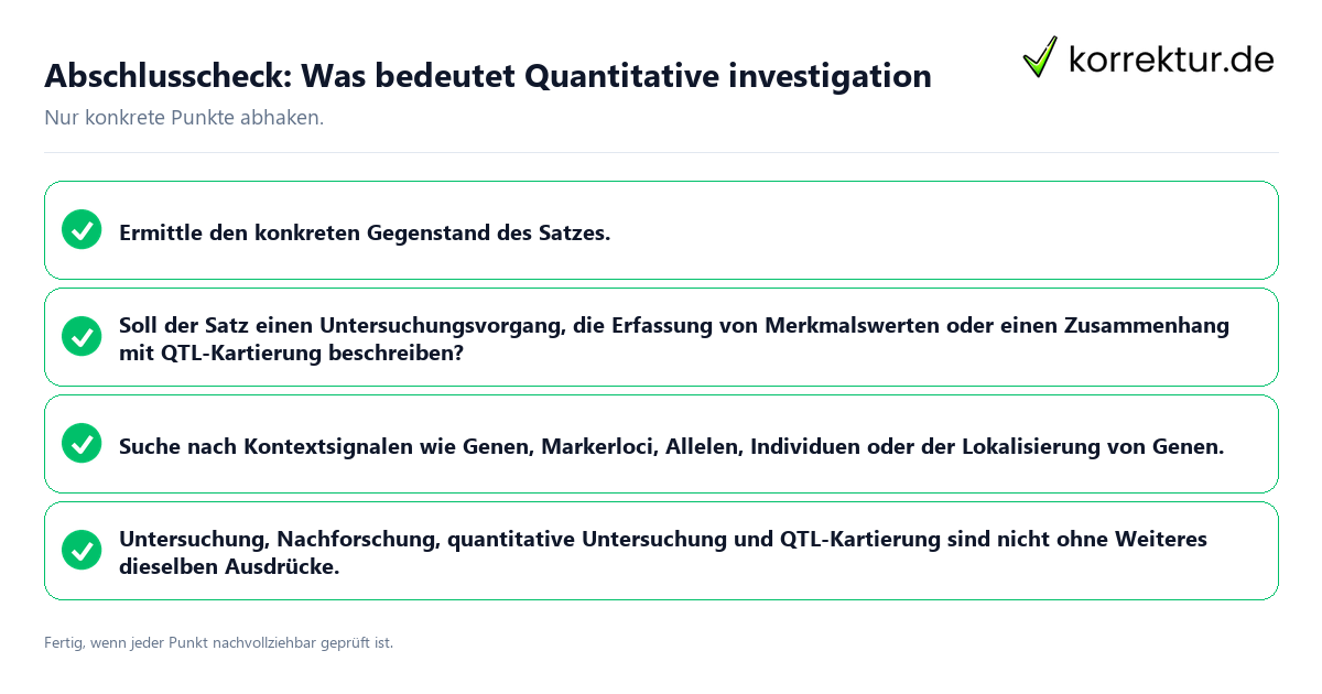 Konkreter Abschlusscheck zu Was bedeutet Quantitative investigation