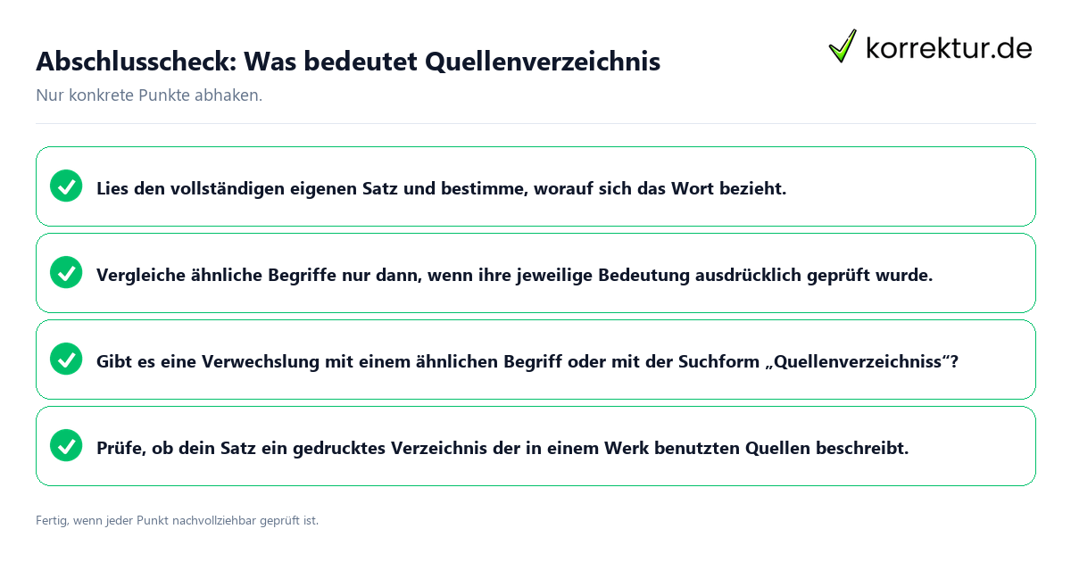 Konkreter Abschlusscheck zu Was bedeutet Quellenverzeichnis