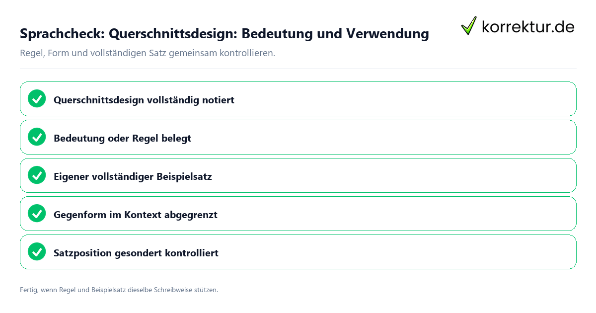Konkreter Sprachcheck zu Querschnittsdesign: Bedeutung und Verwendung mit Regel und vollständigem Beispielsatz