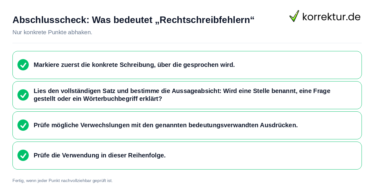 Konkreter Abschlusscheck zu Was bedeutet „Rechtschreibfehlern“