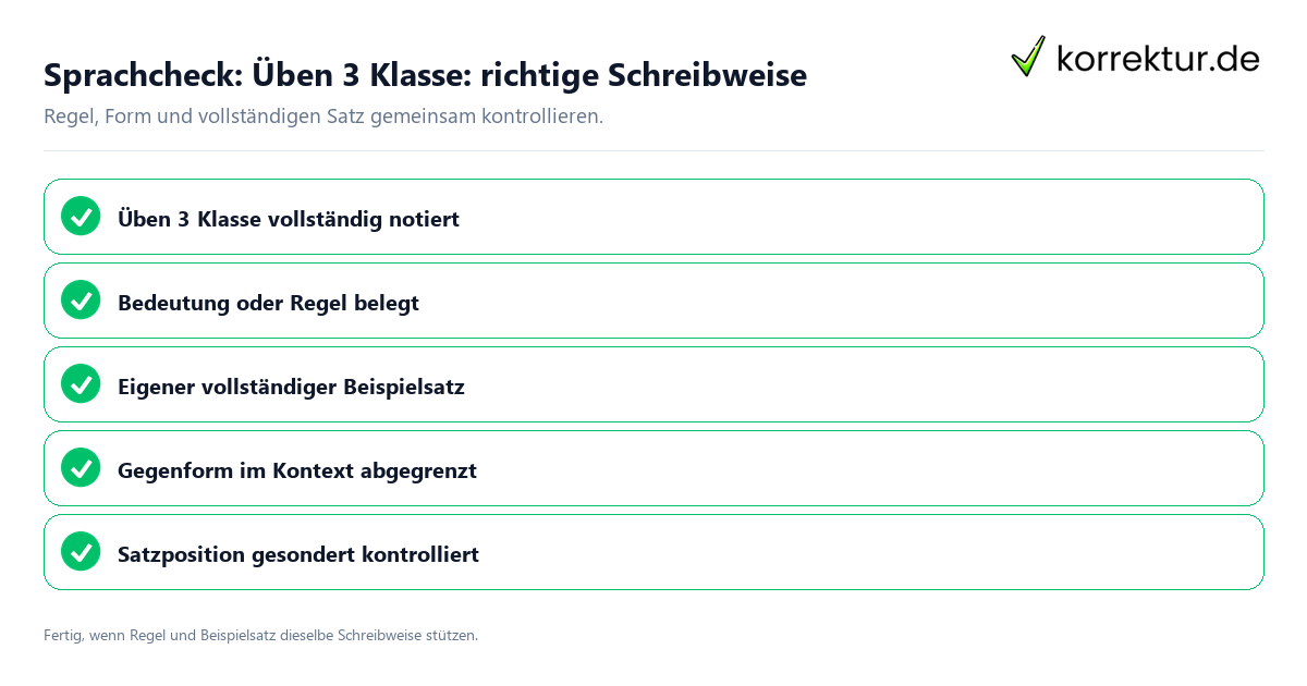 Konkreter Sprachcheck zu Üben 3 Klasse: richtige Schreibweise mit Regel und vollständigem Beispielsatz