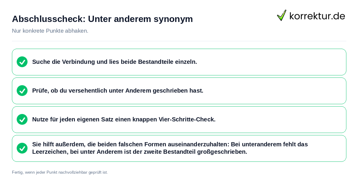Konkreter Abschlusscheck zu Unter anderem synonym