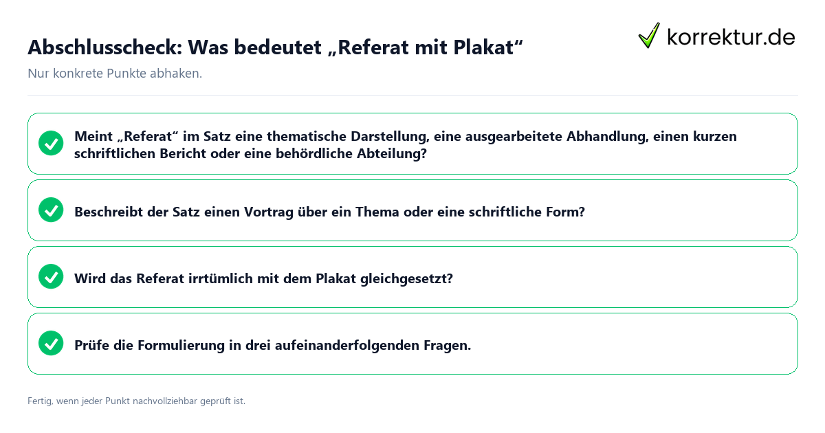 Konkreter Abschlusscheck zu Was bedeutet „Referat mit Plakat“