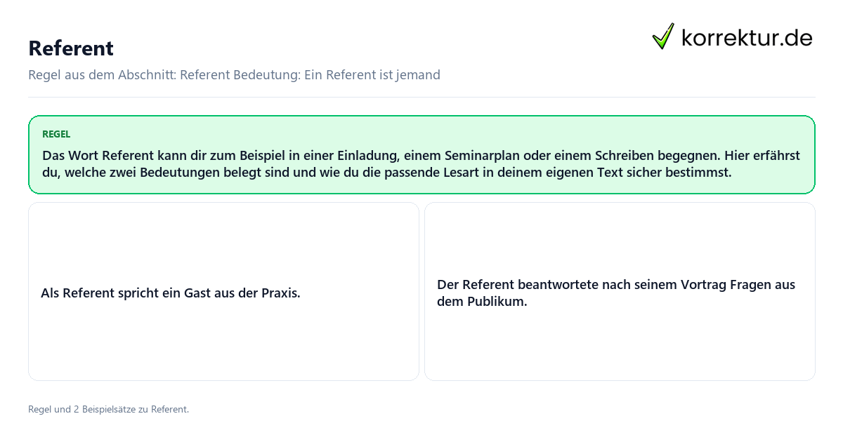 Referent Konkrete Regel und vollständige Beispielsätze zu Referent