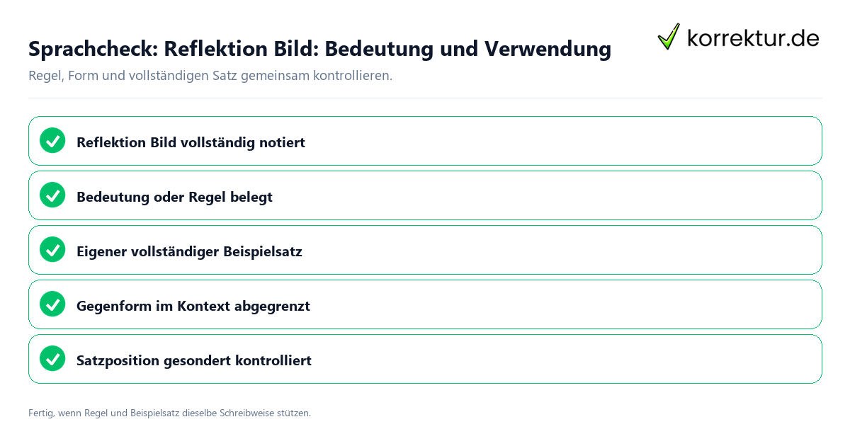 Sprachcheck: Reflektion Bild: Bedeutung und Verwendung Konkreter Sprachcheck zu Reflektion Bild: Bedeutung und Verwendung mit Regel und vollständigem Beispielsatz