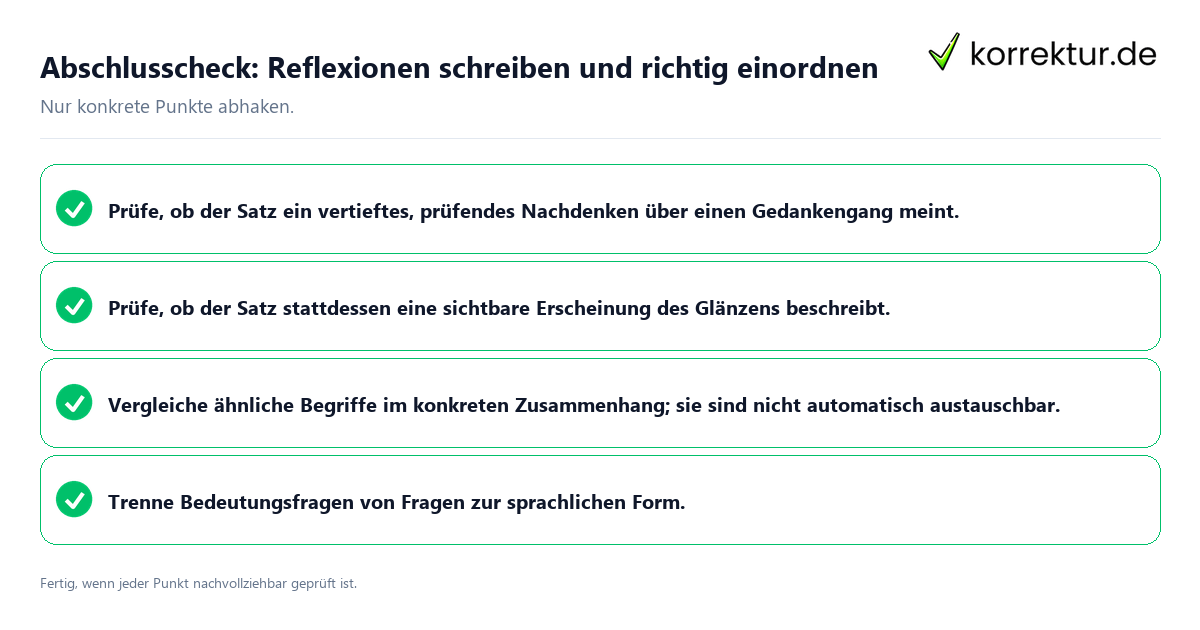Abschlusscheck: Reflexionen schreiben und richtig einordnen Konkreter Abschlusscheck zu Reflexionen schreiben und richtig einordnen