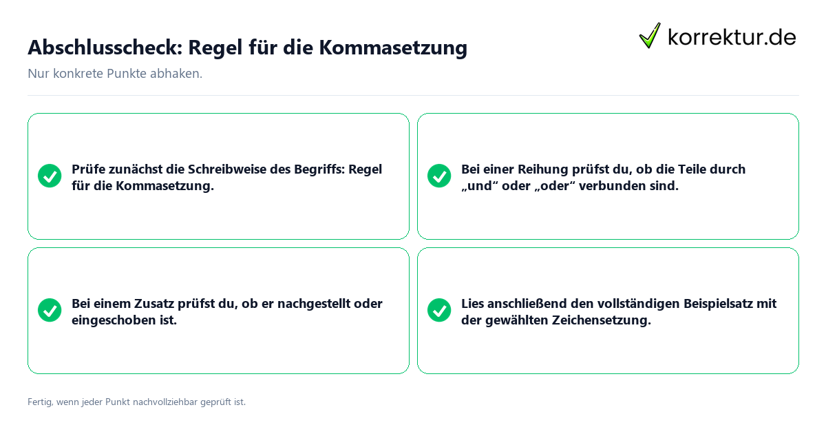 Konkreter Abschlusscheck zu Regel für die Kommasetzung