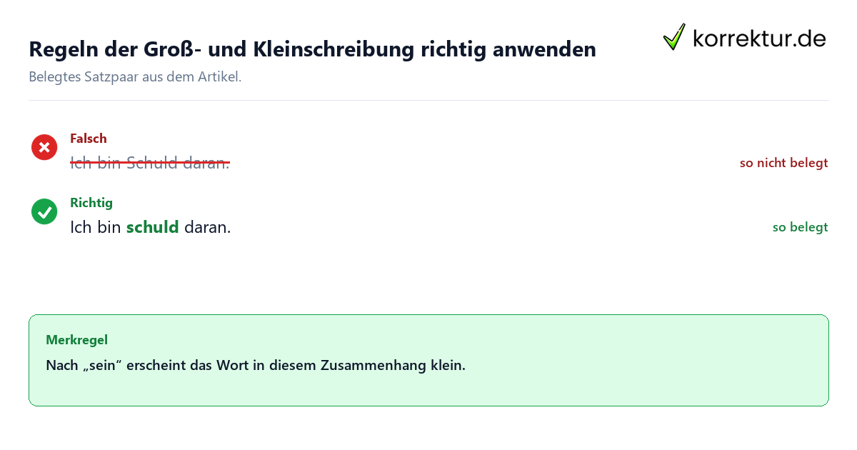 Falsches und richtiges Satzbeispiel zu Regeln der Groß- und Kleinschreibung richtig anwenden