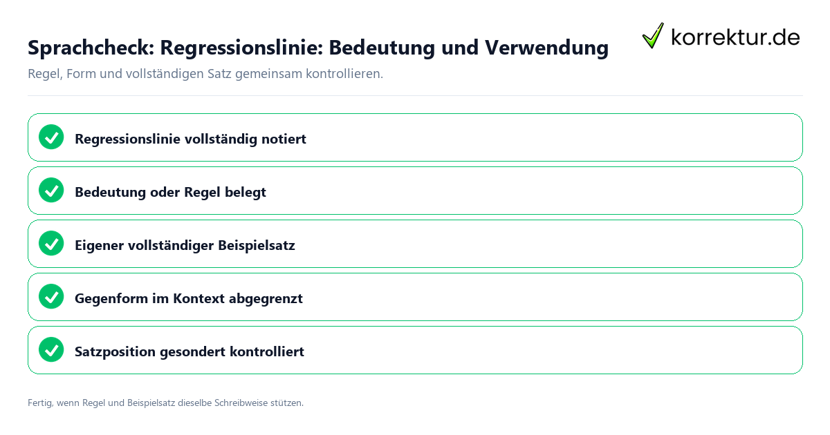Sprachcheck: Regressionslinie: Bedeutung und Verwendung Konkreter Sprachcheck zu Regressionslinie: Bedeutung und Verwendung mit Regel und vollständigem Beispielsatz