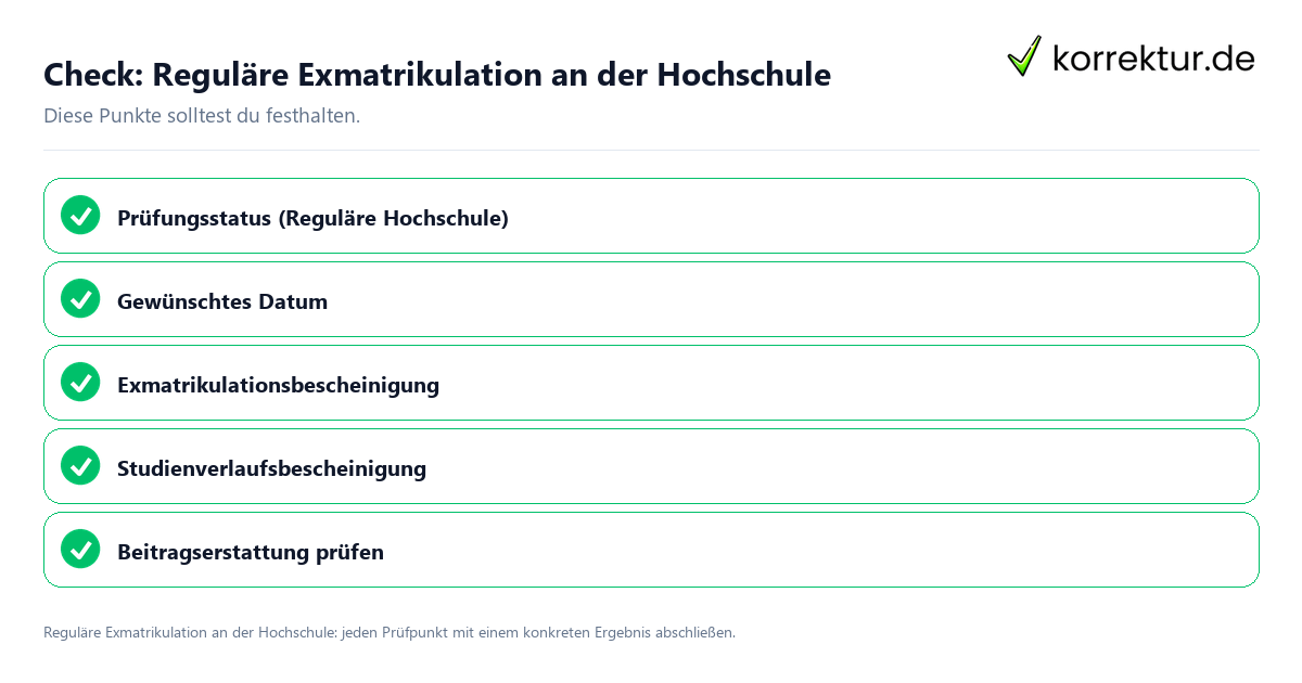 Check: Reguläre Exmatrikulation an der Hochschule Reguläre Exmatrikulation an der Hochschule mit einer themenspezifischen Checkliste