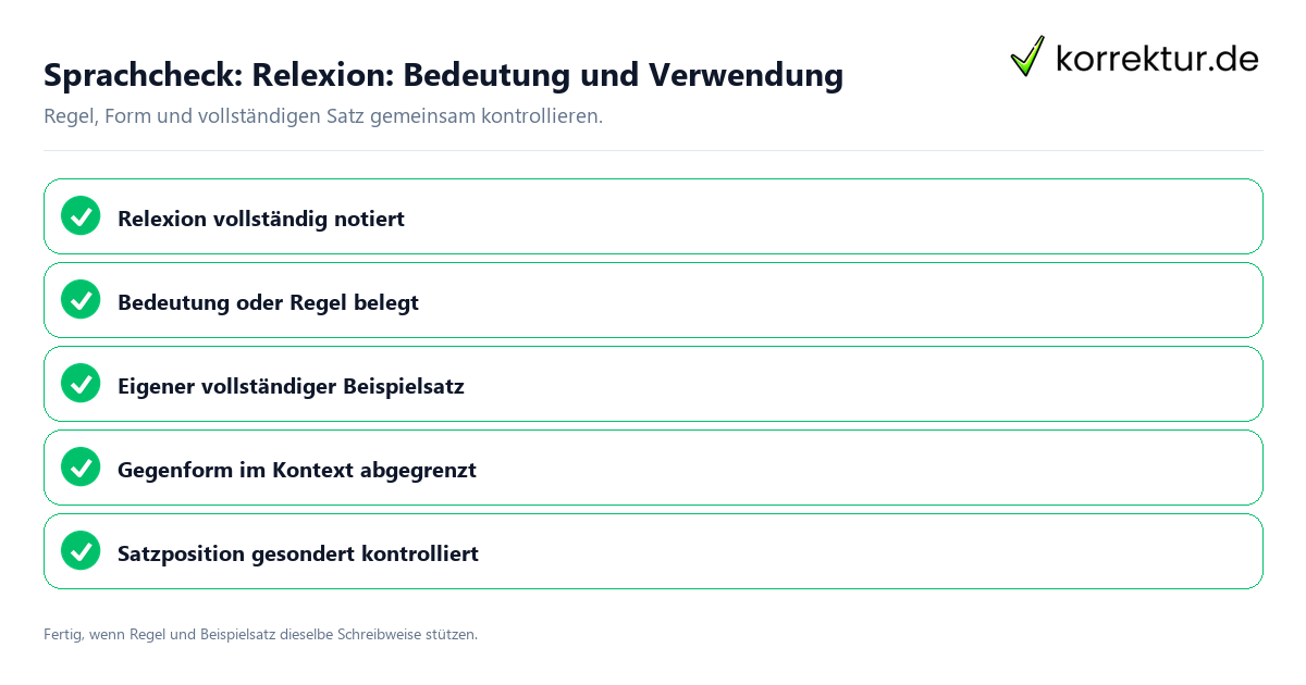 Sprachcheck: Relexion: Bedeutung und Verwendung Konkreter Sprachcheck zu Relexion: Bedeutung und Verwendung mit Regel und vollständigem Beispielsatz