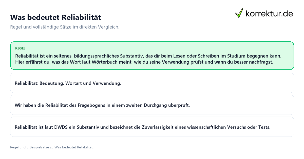 Konkrete Regel und vollständige Beispielsätze zu Was bedeutet Reliabilität