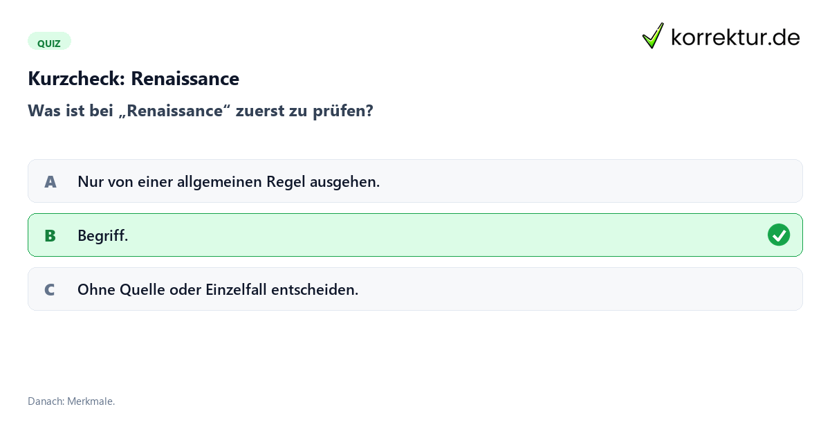 Renaissance mit einem Kurzquiz zum sinnvollen nächsten Schritt