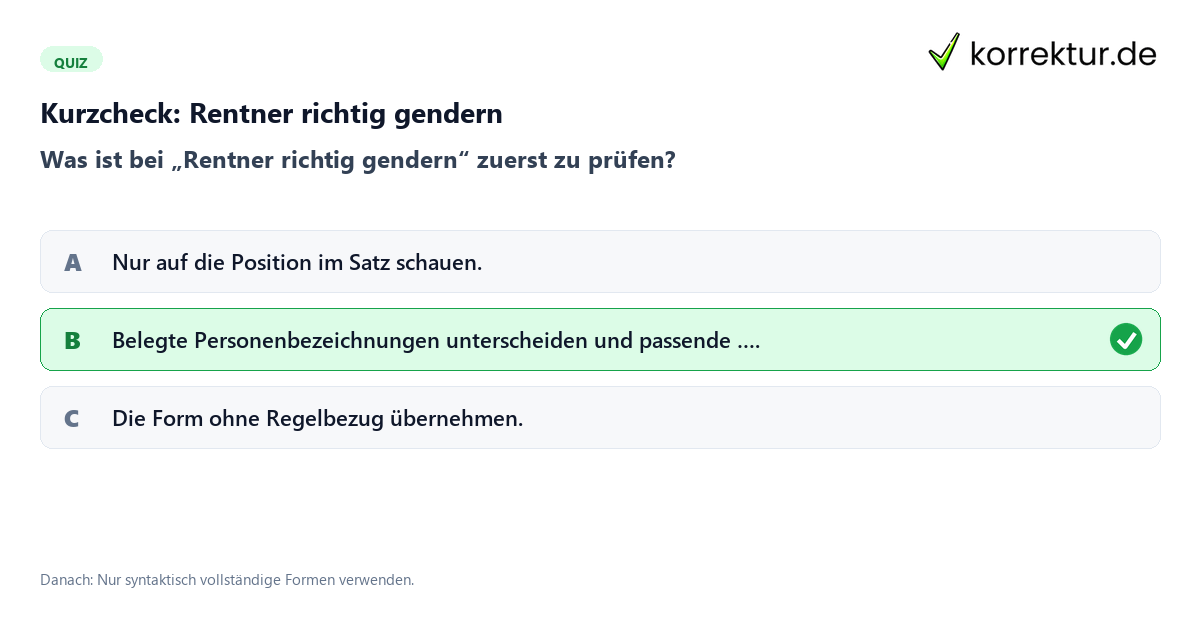 Rentner richtig gendern mit einem Kurzquiz zum sinnvollen nächsten Schritt