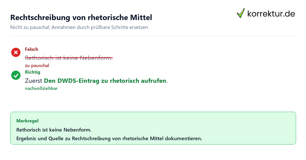 Ungeeignete und belastbare Vorgehensweise bei Rechtschreibung von rhetorische Mittel
