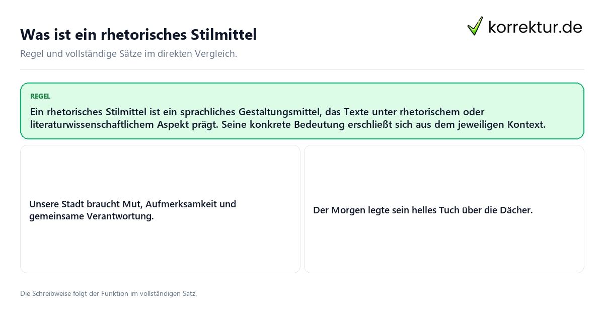 Konkrete Regel und vollständige Beispielsätze zu Was ist ein rhetorisches Stilmittel
