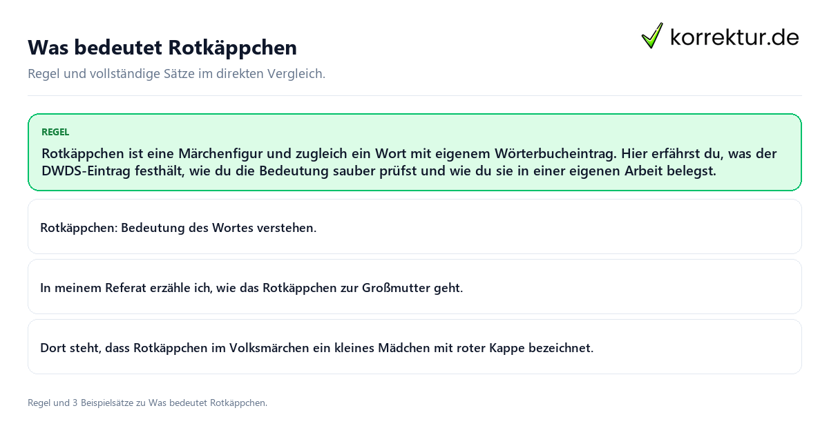 Konkrete Regel und vollständige Beispielsätze zu Was bedeutet Rotkäppchen