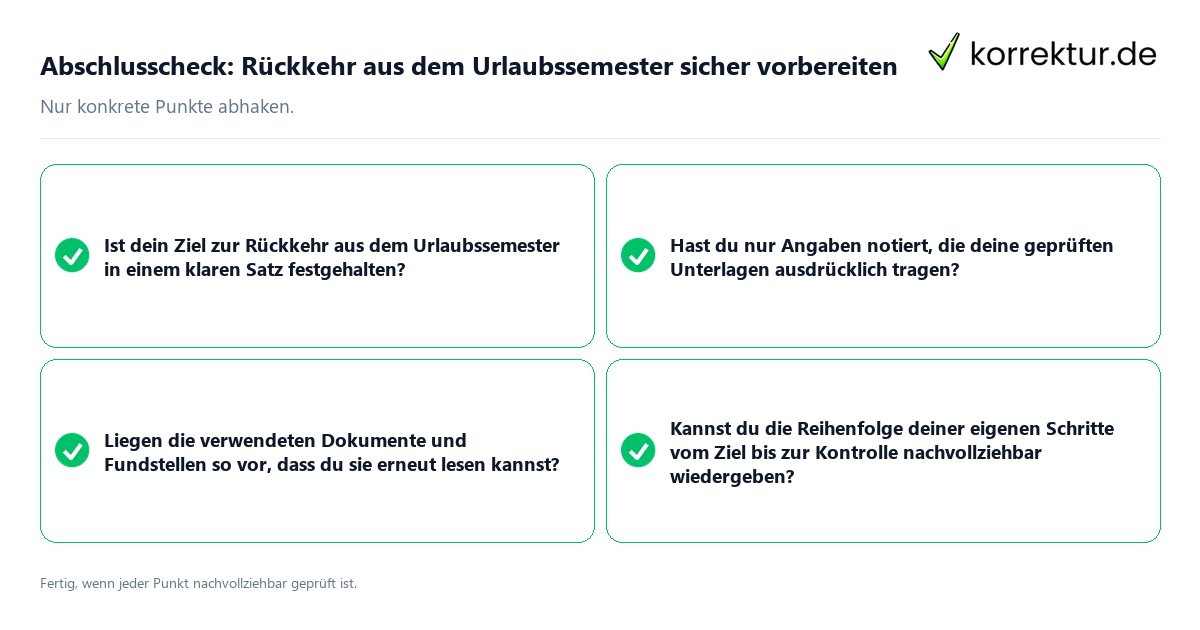 Abschlusscheck: Rückkehr aus dem Urlaubssemester sicher vorbereiten Konkreter Abschlusscheck zu Rückkehr aus dem Urlaubssemester sicher vorbereiten