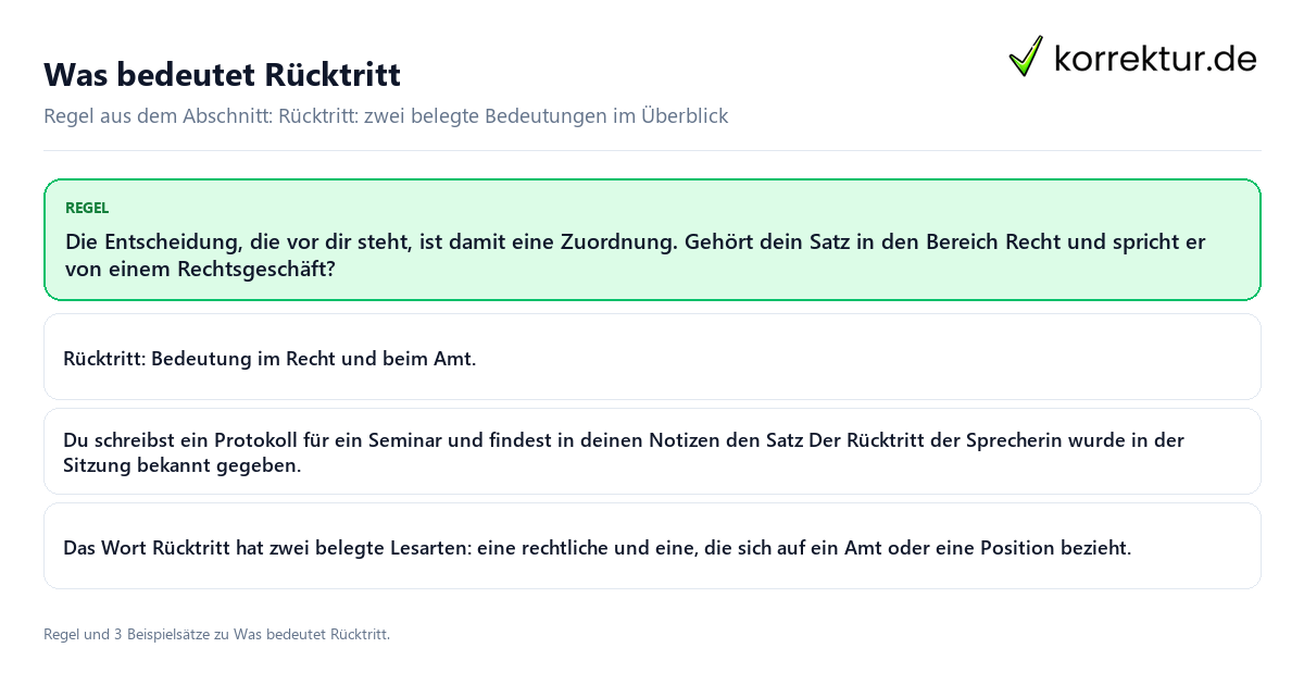 Konkrete Regel und vollständige Beispielsätze zu Was bedeutet Rücktritt