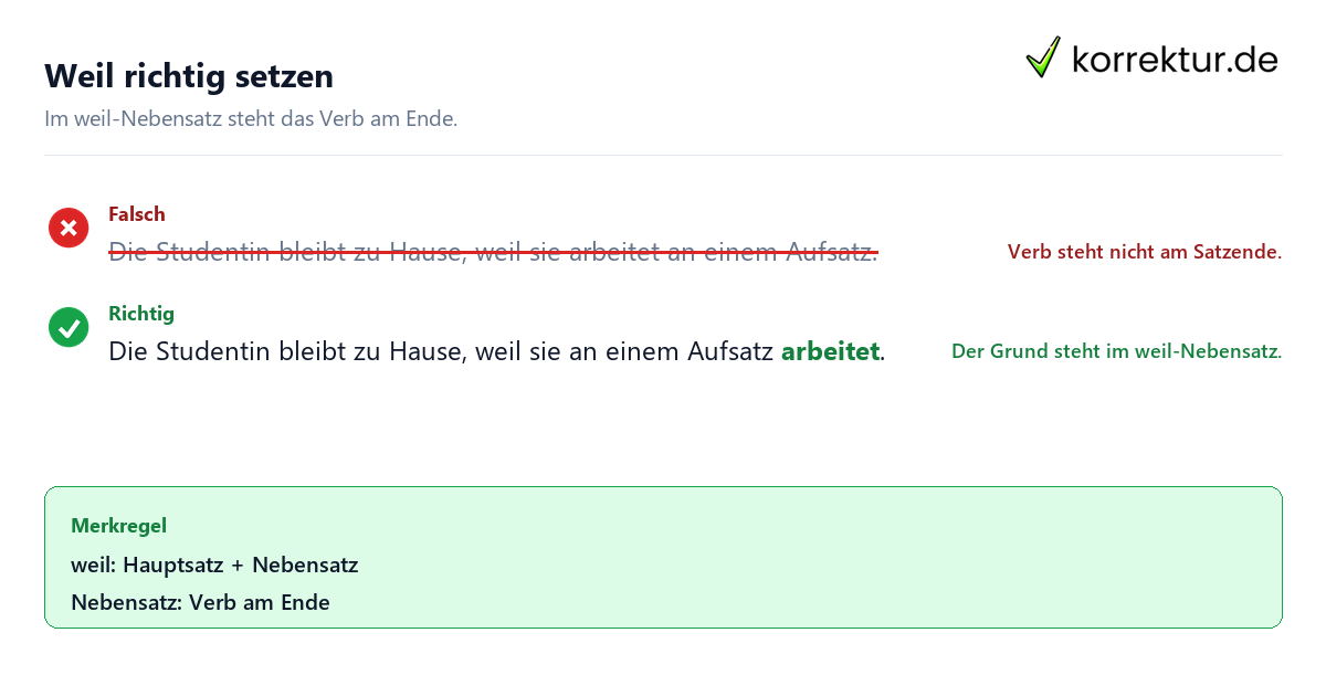 Weil richtig setzen Weil, denn und wegen richtig im Satz verwenden: weil mit Verb am Ende