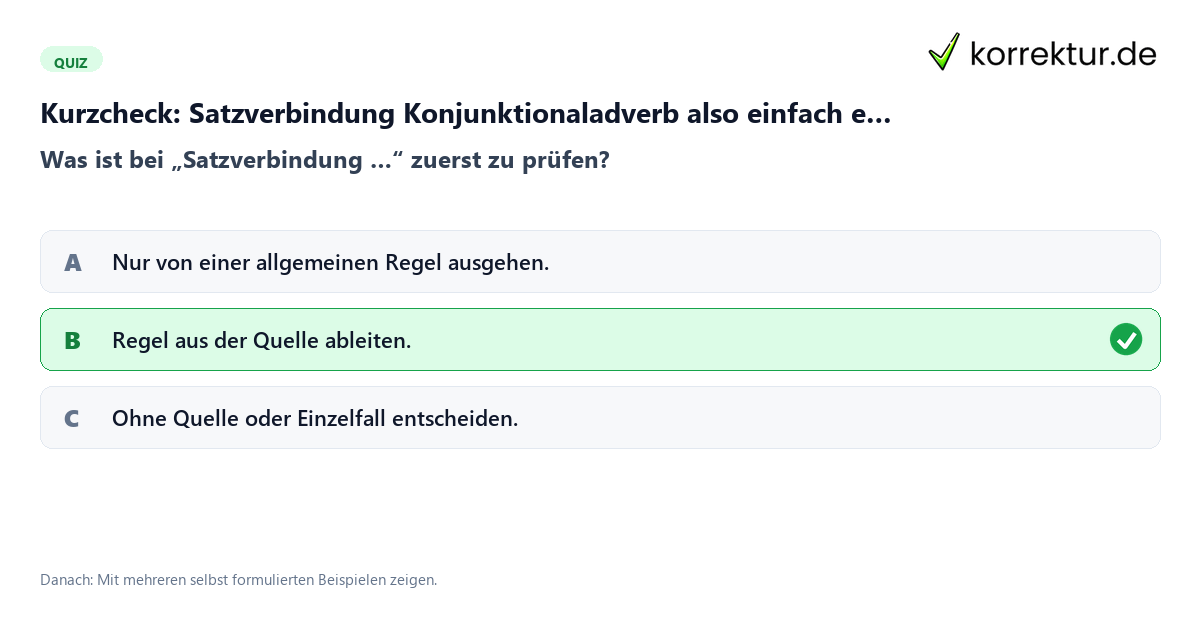 Satzverbindung Konjunktionaladverb also einfach erklärt mit einem Kurzquiz zum sinnvollen nächsten Schritt