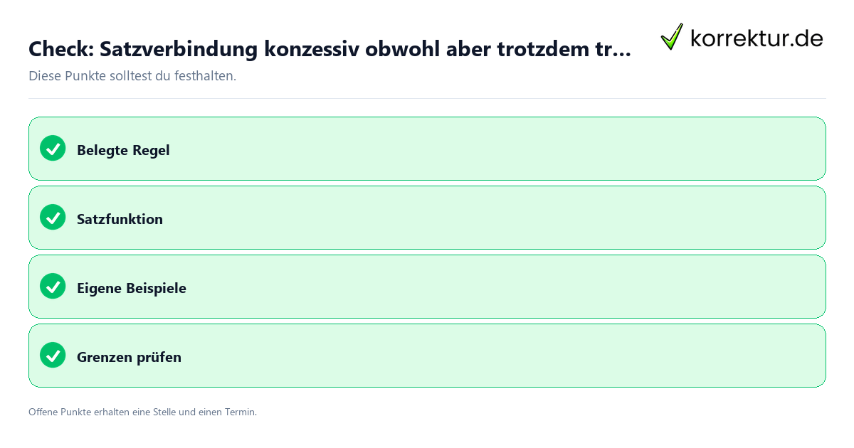 Satzverbindung konzessiv obwohl aber trotzdem trotz einfach erklärt mit Checkliste für Unterlagen und nächste Schritte