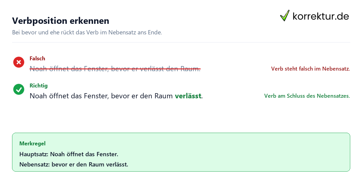 Verbposition erkennen Temporale Satzverbindungen mit bevor und ehe verstehen: Verb im Nebensatz