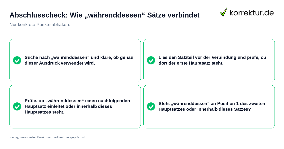 Abschlusscheck: Wie „währenddessen“ Sätze verbindet Konkreter Abschlusscheck zu Wie „währenddessen“ Sätze verbindet