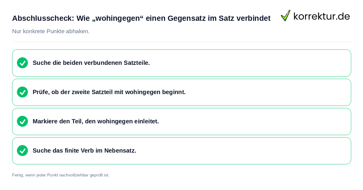 Abschlusscheck: Wie „wohingegen“ einen Gegensatz im Satz verbindet Konkreter Abschlusscheck zu Wie „wohingegen“ einen Gegensatz im Satz verbindet
