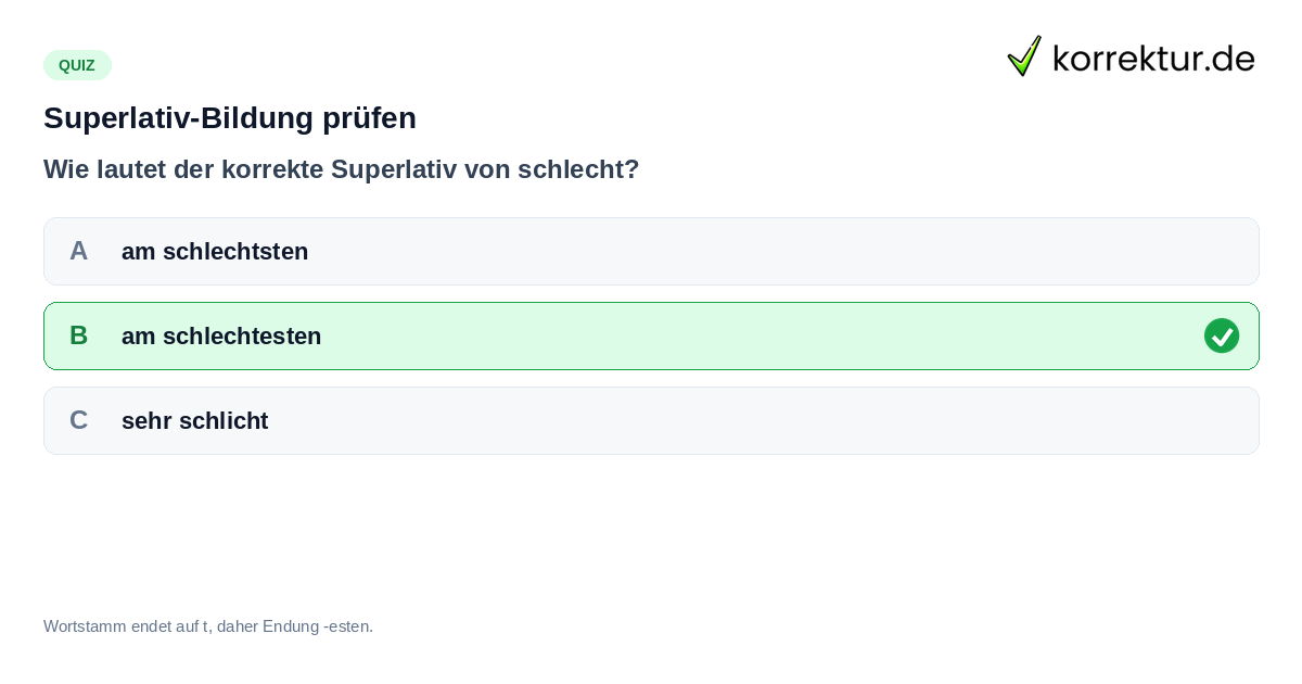 Grammatik Quiz Steigerung des Adjektivs schlecht