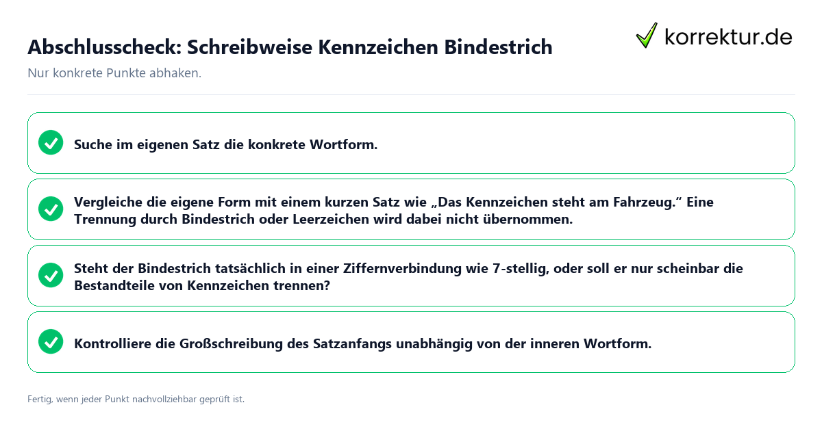 Konkreter Abschlusscheck zu Schreibweise Kennzeichen Bindestrich