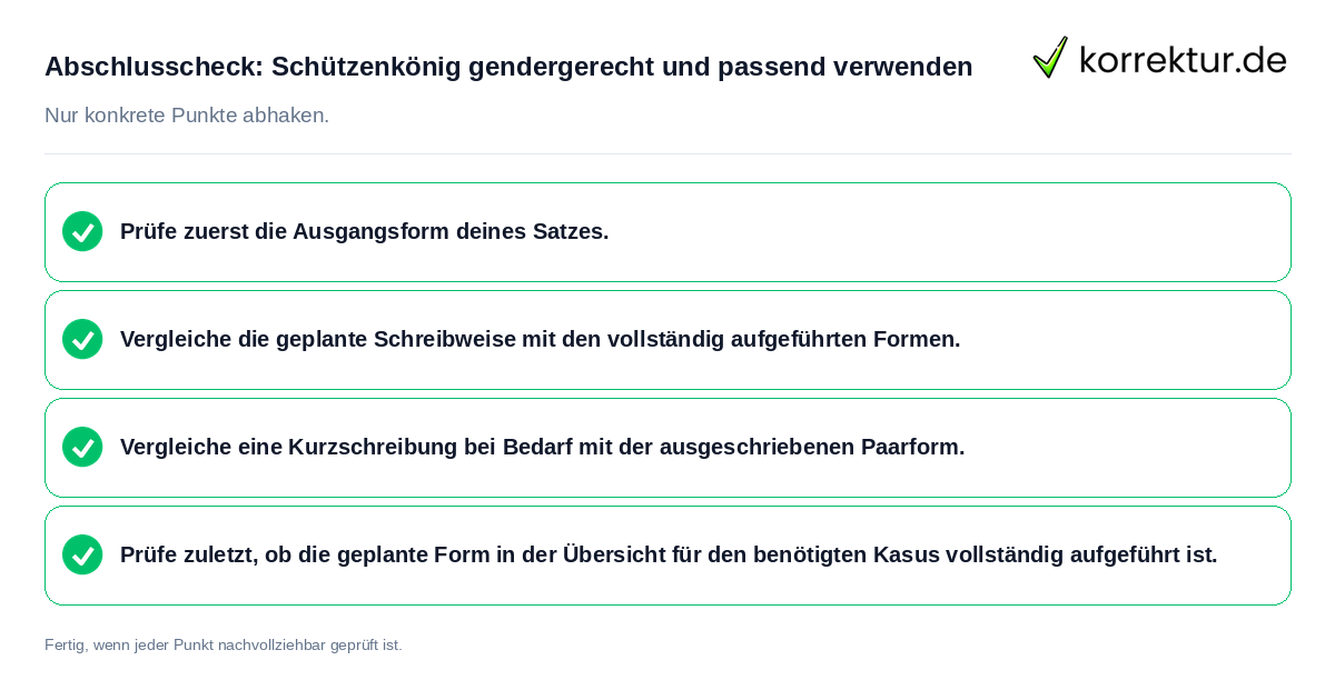 Konkreter Abschlusscheck zu Schützenkönig gendergerecht und passend verwenden