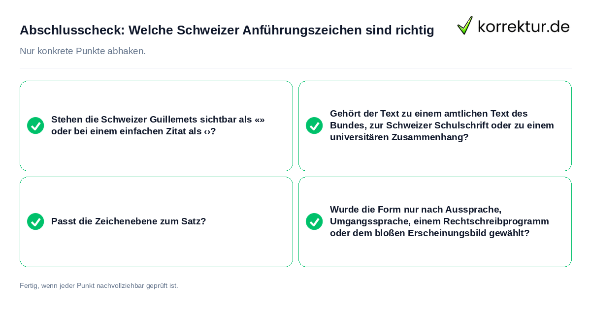 Abschlusscheck: Welche Schweizer Anführungszeichen sind richtig Konkreter Abschlusscheck zu Welche Schweizer Anführungszeichen sind richtig