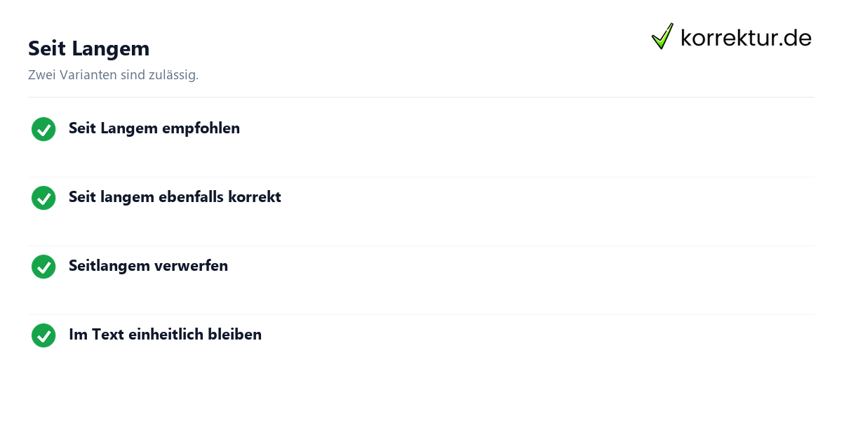 Seit Langem Seit Langem oder seit langem