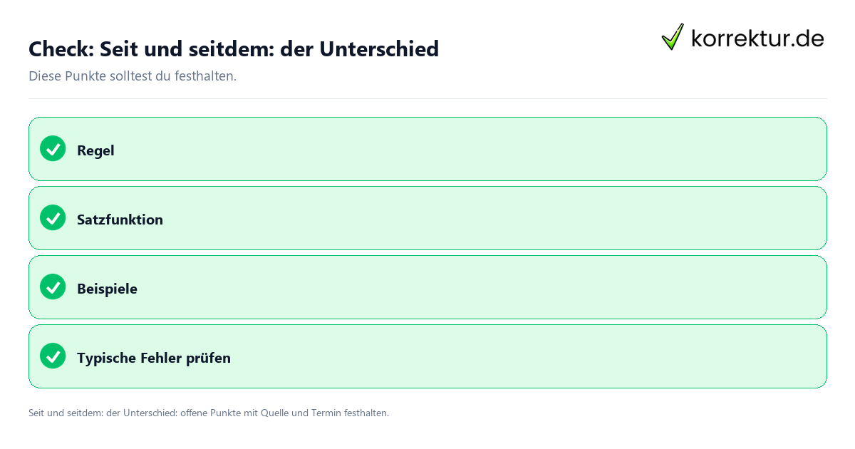 Seit und seitdem: der Unterschied mit Checkliste für Unterlagen und nächste Schritte