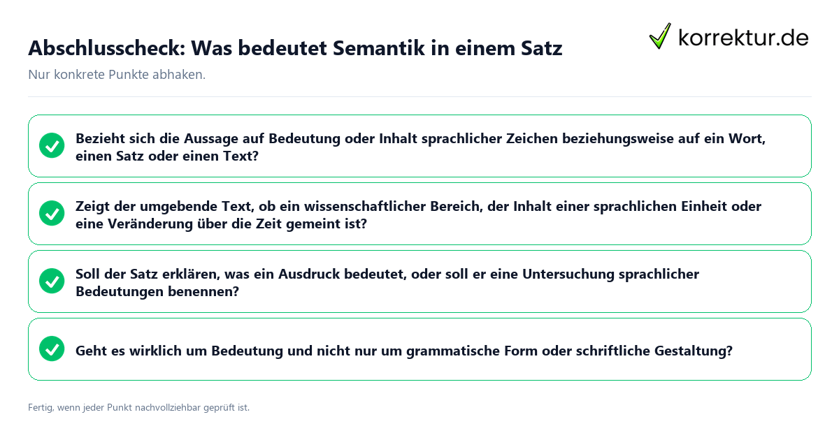 Abschlusscheck: Was bedeutet Semantik in einem Satz Konkreter Abschlusscheck zu Was bedeutet Semantik in einem Satz