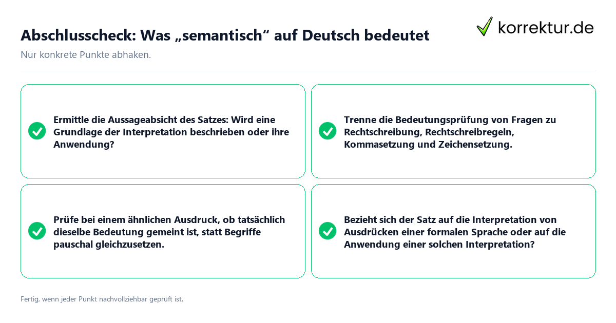 Konkreter Abschlusscheck zu Was „semantisch“ auf Deutsch bedeutet