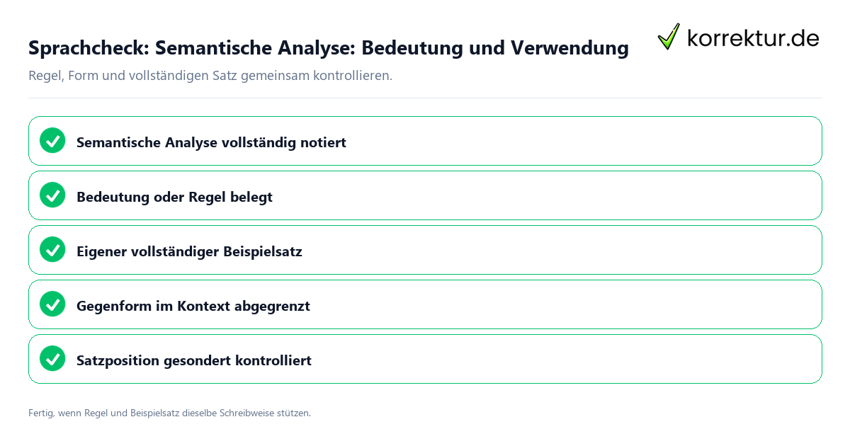 Sprachcheck: Semantische Analyse: Bedeutung und Verwendung Konkreter Sprachcheck zu Semantische Analyse: Bedeutung und Verwendung mit Regel und vollständigem Beispielsatz