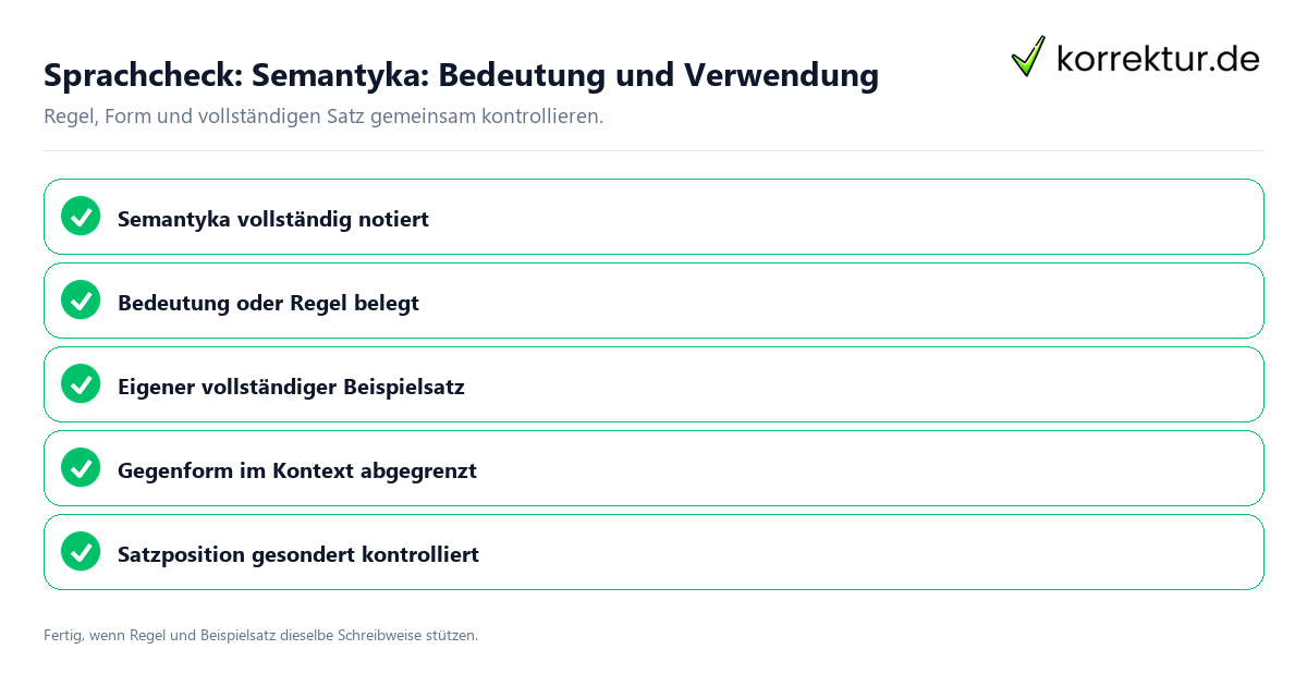 Sprachcheck: Semantyka: Bedeutung und Verwendung Konkreter Sprachcheck zu Semantyka: Bedeutung und Verwendung mit Regel und vollständigem Beispielsatz