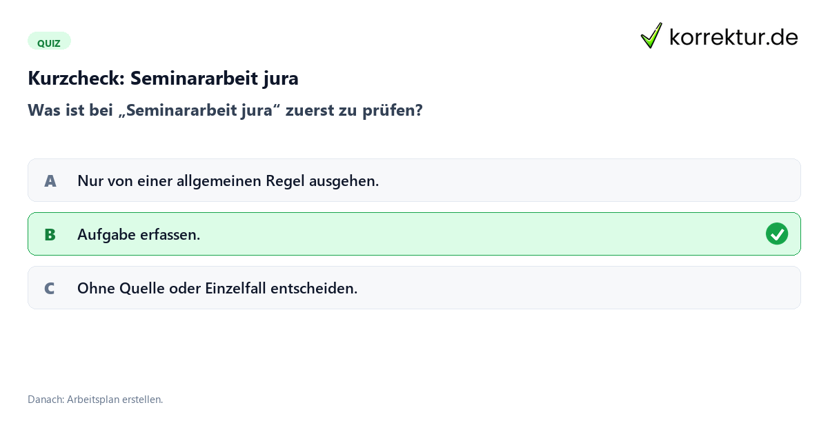 Seminararbeit jura mit einem Kurzquiz zum sinnvollen nächsten Schritt