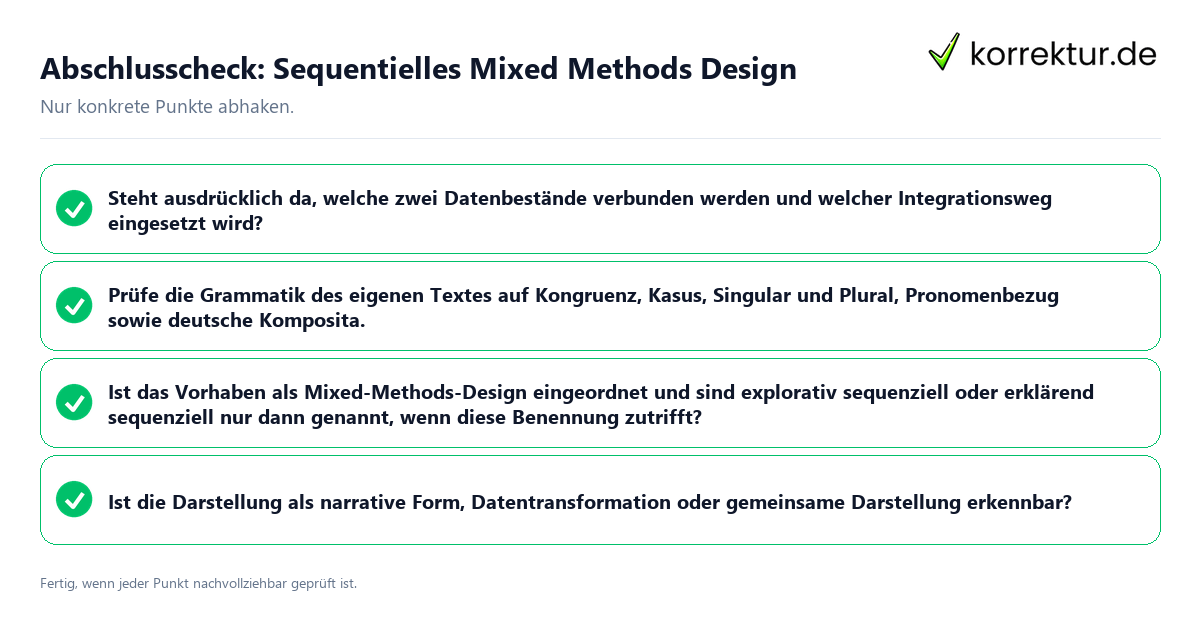 Abschlusscheck: Sequentielles Mixed Methods Design Konkreter Abschlusscheck zu Sequentielles Mixed Methods Design