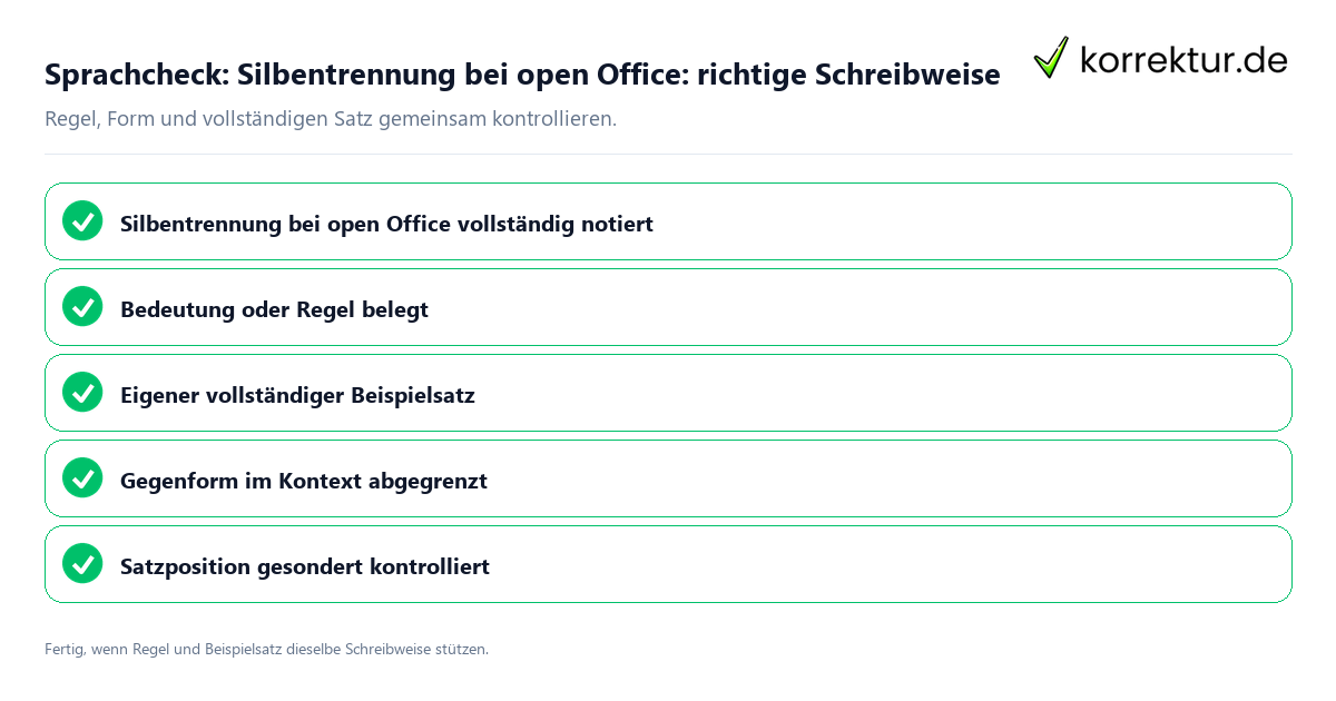 Konkreter Sprachcheck zu Silbentrennung bei open Office: richtige Schreibweise mit Regel und vollständigem Beispielsatz