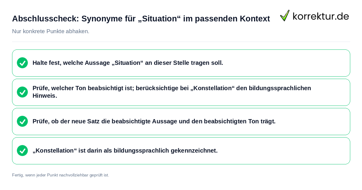 Konkreter Abschlusscheck zu Synonyme für „Situation“ im passenden Kontext