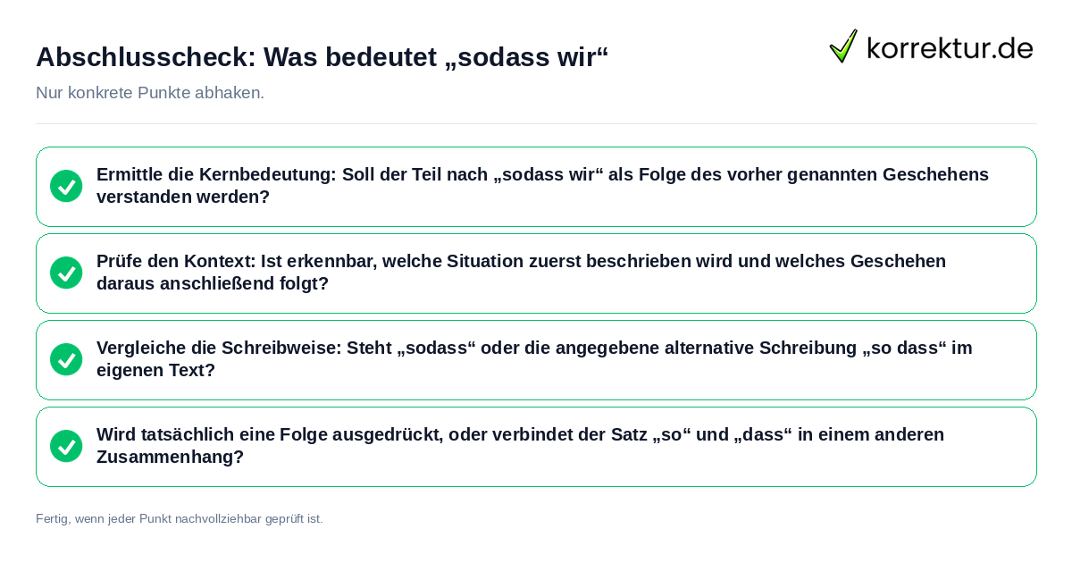 Abschlusscheck: Was bedeutet „sodass wir“ Konkreter Abschlusscheck zu Was bedeutet „sodass wir“