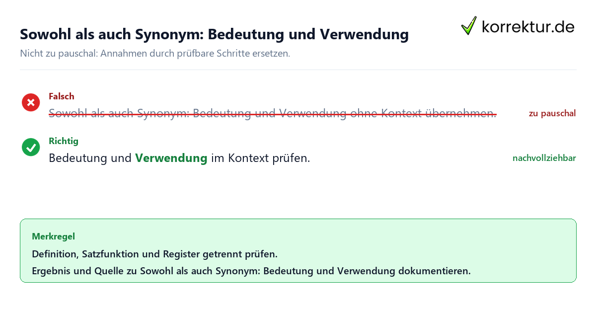 Ungeeignete und belastbare Vorgehensweise bei Sowohl als auch Synonym: Bedeutung und Verwendung